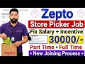 Zepto Picker Packer Job Zepto Packman Job Review Zepto Packing Job Picker Packer Job In Zepto
