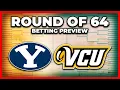 March Madness 2025 Round of 64 - 6 BYU vs 11 VCU