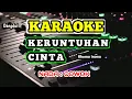 Download Lagu KERUNTUHAN CINTA - KARAOKE - NADA COWOK