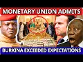 Lagu West African Monetary Union ADMITS – Burkina EXCEEDED Economic Expectations