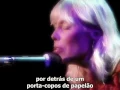 Joni Mitchell   A Case Of You Live London 1983 - Legendado