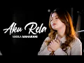 Lagu Aku Rela - Tri Suaka | By  Nabila Maharani (Official Live Studio)