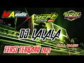 Download Lagu DJ LALALA FULL BASS || MCPC BY SANDY ASLAN JINGGEL MA AUDIO LAWANG #jinggelmaaudio #maaudiolawang