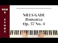 Niels Gade: Romanza, Op. 57 No. 4 (RCM Level 8 Etude) - Celebration Series 2022 Edition