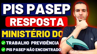 PIS PASEP 2023 Resposta Do Ministéro Do Trabalho! Não Encontrado E Não Habilitado