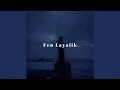Download Lagu Fen Layalik (Slowed + Reverb)
