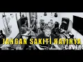 Download Lagu JANGAN SAKITI HATINYA - RATIH PURWASIH (COVER) Live Jamming