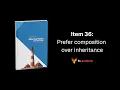 Effective Kotlin Item 36 Prefer composition over inheritance