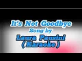 Download Lagu It's Not Goodbye (KARAOKE) - Laura Pausini #itsnotgoodbye #laurapausini #itsnotgoodbyekaraoke