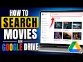 How to Search Movies on Google Drive 2026