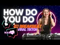 Download Lagu DJ BREAKBEAT HOW DO YOU DO 🎧 FULL BASS VIRAL TIKTOK 2025 🎧