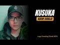 Lagu Kusuka - Adam Suraja