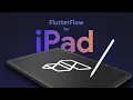 Introducing FlutterFlow for iPad