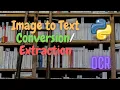 Image to Text Conversion Extraction OCR Machine Learning Python