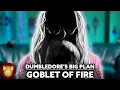 Download Lagu Dumbledore's Big Plan: Goblet of Fire Edition
