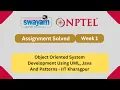Object Oriented System Development Using UML Java And Patterns Week 1 NPTEL ANSWERS 2025