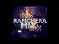 Download Lagu Rancheras mix Edicion Vol 2 DJ Sound La Chuleria