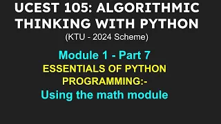 A T P Module 1 Part 7 Using the math module ESSENTIALS OF PYTHON PROGRAMMING Module 1