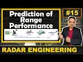 Prediction of Range Performance of RADAR System RADAR Engineering Engineering Funda