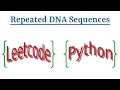 Leetcode Question 187 Repeated DNA Sequences in Python