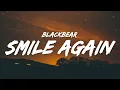 Download Lagu blackbear - smile again (Lyrics)