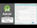 How to fix Gradle Proxy Error Disable HTTP Proxy in Android Studio