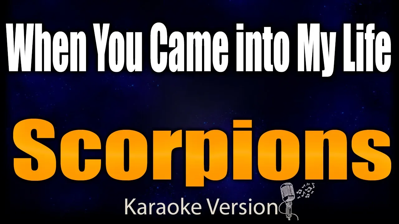 Karaoke - When You Came Into My Life - Scorpions  🎤