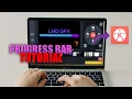 HOW TO MAKE YOUR OWN PROGRESS BAR