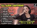 Download Lagu NIKEN SALINDRY FULL ALBUM CAMPURSARI 2024||LAMUNAN NIKEN SALINDRY|| CAMPURSARI FULL ALBUM 2024