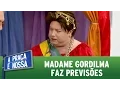 Lagu A Praça é Nossa (21/07/16) Madame Gordilma faz previsões