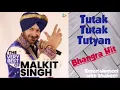 Lagu Tutak Tutak Tutyan | Bhangra Hit | Malkit Singh | Ever Green Song | High Quality Sound