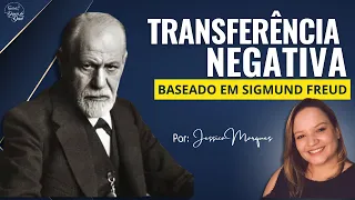O QUE É TRANSFERÊNCIA NEGATIVA?