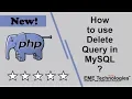 How to use Delete Query in MySQL in PHP