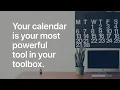 Why Your Calendar is Your Most Powerful Time Management Tool