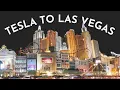 Taking a Tesla on a roadtrip to Las Vegas Is it easy
