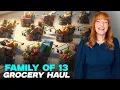Large Family Grocery Haul - FAMILY OF 13!