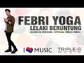 Download Lagu Febri Yoga - Lelaki Beruntung - Acoustic Version [ Official Lyrics Video ]