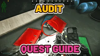 Audit Quest Guide - Streets of Tarkov