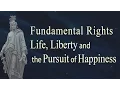 Download Lagu What is a Fundamental Right? - Life, Liberty and the Pursuit of Happiness
