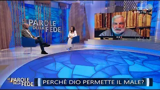 Le parole della fede, 3 novembre 2020 - “Se Dio è amore perché esiste il male?"