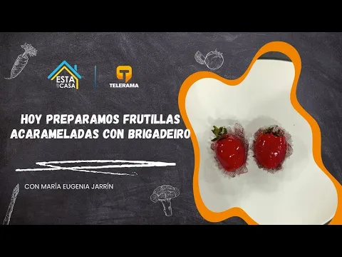 Hoy preparamos frutillas acarameladas con brigadeiro