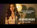 Lagu MEMANDANGMU - IKKE NURJANAH || BEST JAZZ VERSION (COVER)