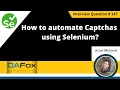 How to automate Captchas using Selenium Selenium Interview Question