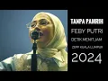 Download Lagu Tanpa Pamrih Feby Putri Vol 2 Detik.Menit.Jam Live Zepp Kuala Lumpur Malaysia 2024 (4k)