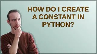 How do I create a constant in Python