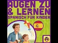 Spanisch für Kinder: Beim Drachensteigen - Vokabeln zum Einschlafen