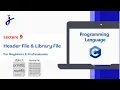 C Lec 9 Header File Library File