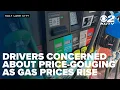 Drivers concerned about price-gouging as gas prices rise across Utah nation