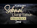 Karaoke Selamat Ulang Tahun Versi Rock