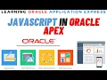 JavaScript in Oracle APEX - How to use JavaScript in Oracle Apex